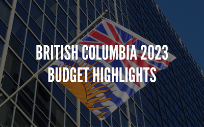 British Columbia 2023 Budget Highlights